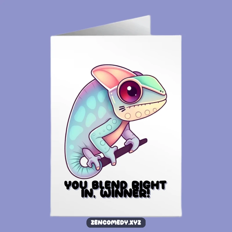 Free Printable Congrats Card: Chameleon Colors - Downloadable Humorous Gift